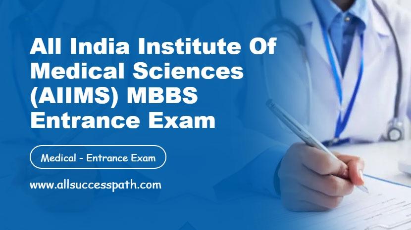 AIIMS MBBS Entrance Exam