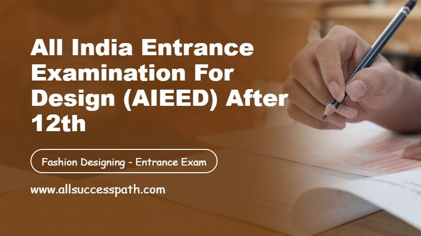 All India Entrance Examination for Design After 12th