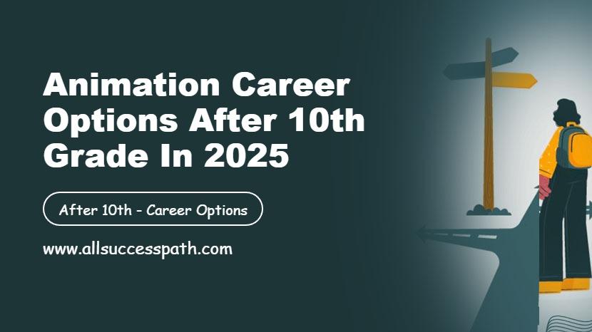 Animation Career Options After 10th