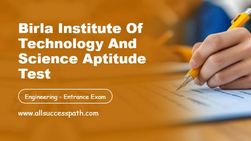 Birla Institute of Technology and Science Aptitude Test