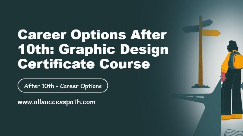 Career Options After 10th Graphic Design Courses