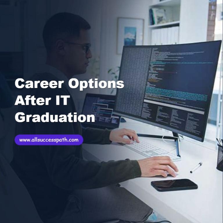 Career Options After IT Graduation