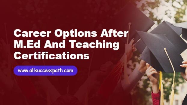 Career Options After M.Ed