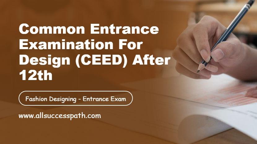 Common Entrance Examination for Design After 12th