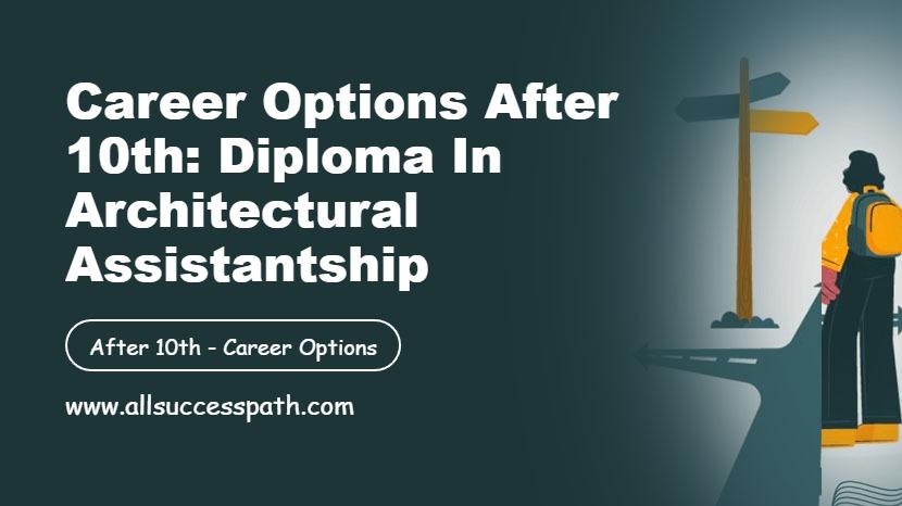 Diploma in Architectural Assistantship