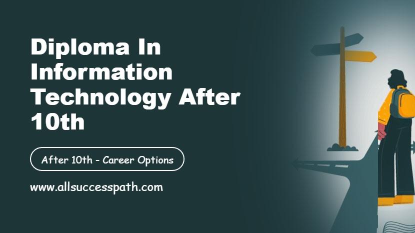 Diploma in Information Technology After 10th
