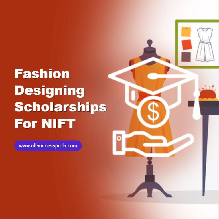 Fashion Designing Scholarships for NIFT