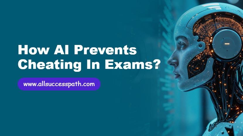 How AI Prevents Cheating in Exams