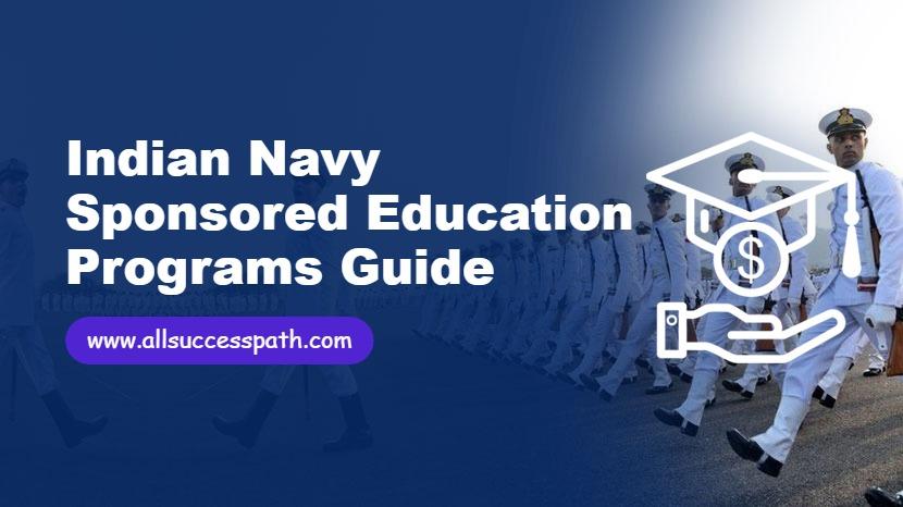 Indian Navy Sponsored Education Programs Guide