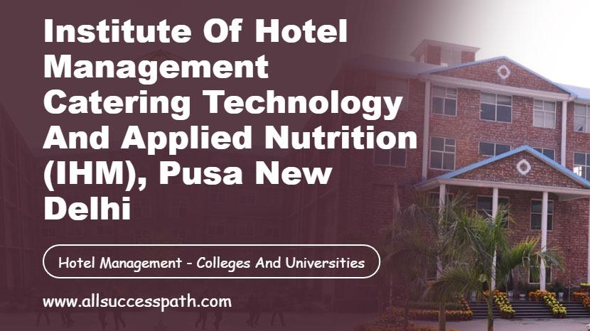 Institute of Hotel Management Catering Technology and Applied Nutrition