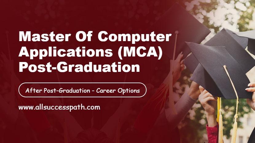 Master of Computer Applications MCA Post-Graduation
