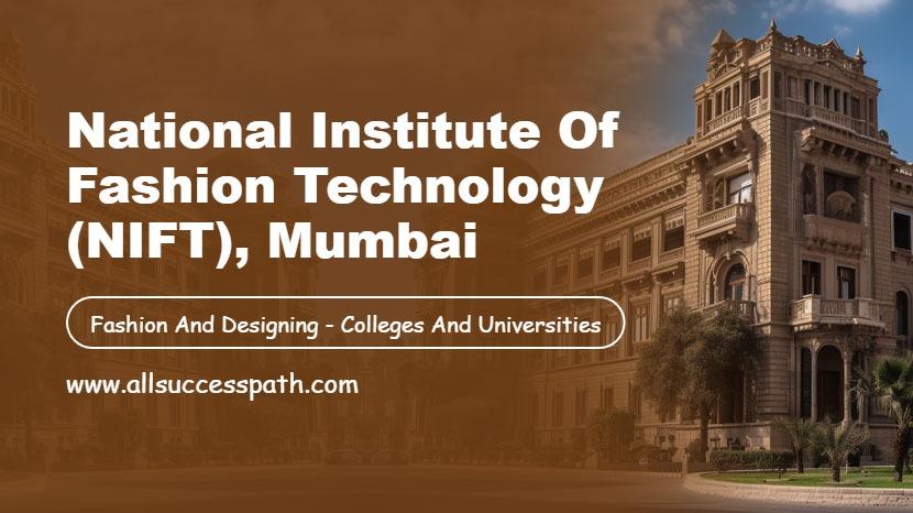 National Institute of Fashion Technology NIFT Mumbai