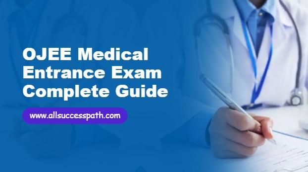 OJEE Medical Entrance Exam