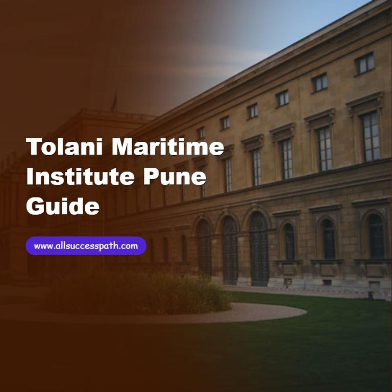 Tolani Maritime Institute Pune Guide