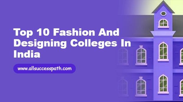 Fashion and Designing Colleges