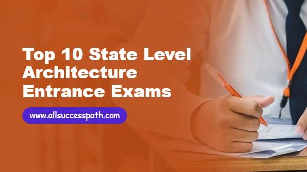State Level Architecture Entrance Exams