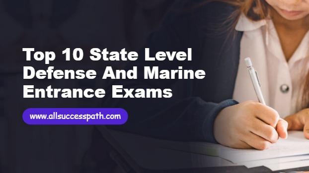 State Level Defense and Marine Entrance Exams