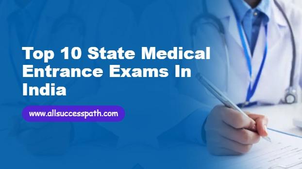 State Medical Entrance Exams