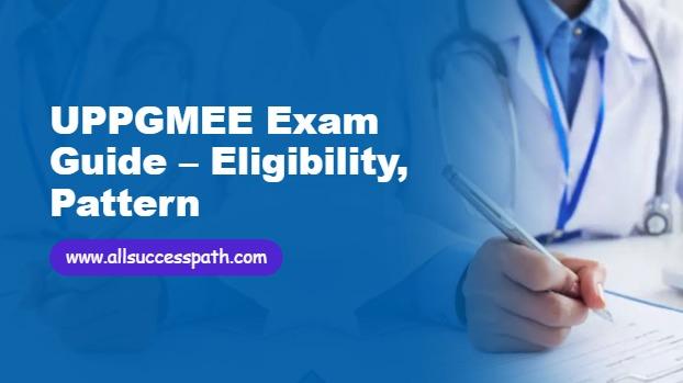 UPPGMEE Exam