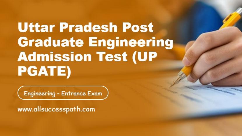 Uttar Pradesh Post Graduate Engineering Admission Test