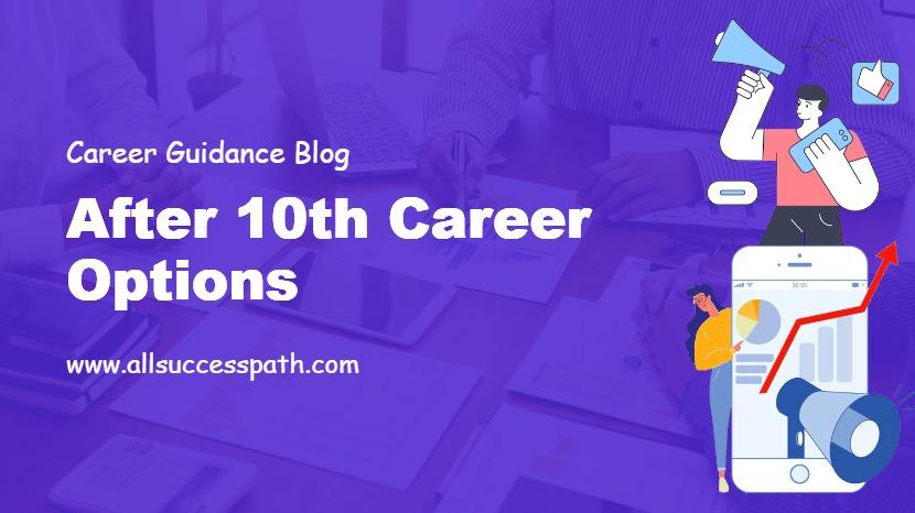 Career Options After 10th