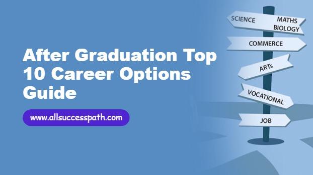 After Graduation Career Options
