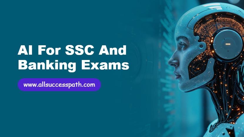 AI for SSC and Banking Exams
