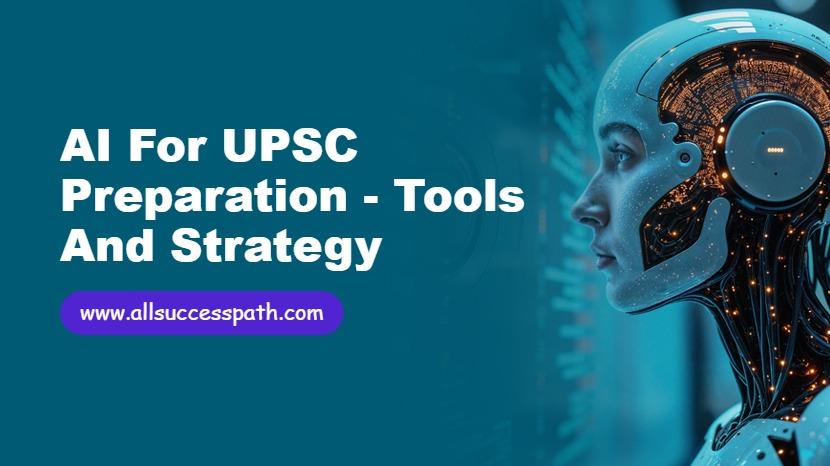 AI For UPSC Preparation