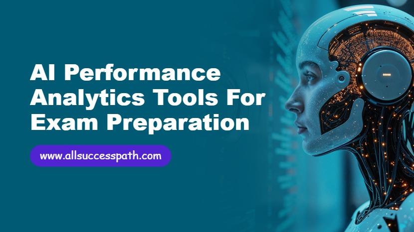 AI Performance Analytics Tools for Exam Prep