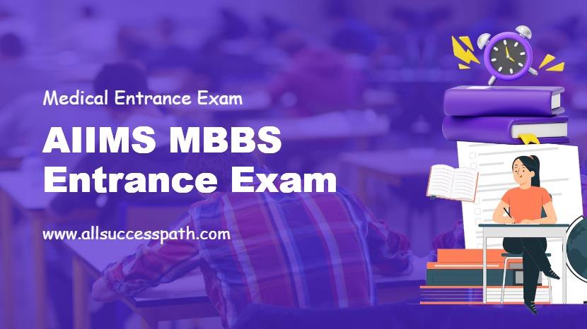 All India Institute of Medical Sciences MBBS Entrance Exam