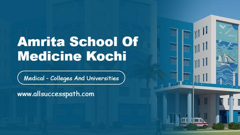Amrita School of Medicine Kochi