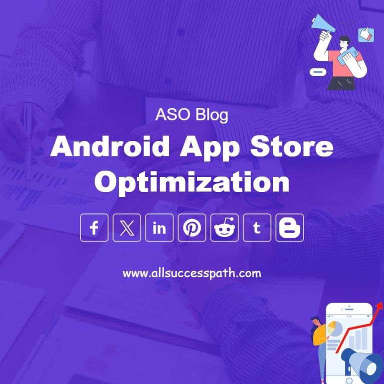 Android App Store Optimization