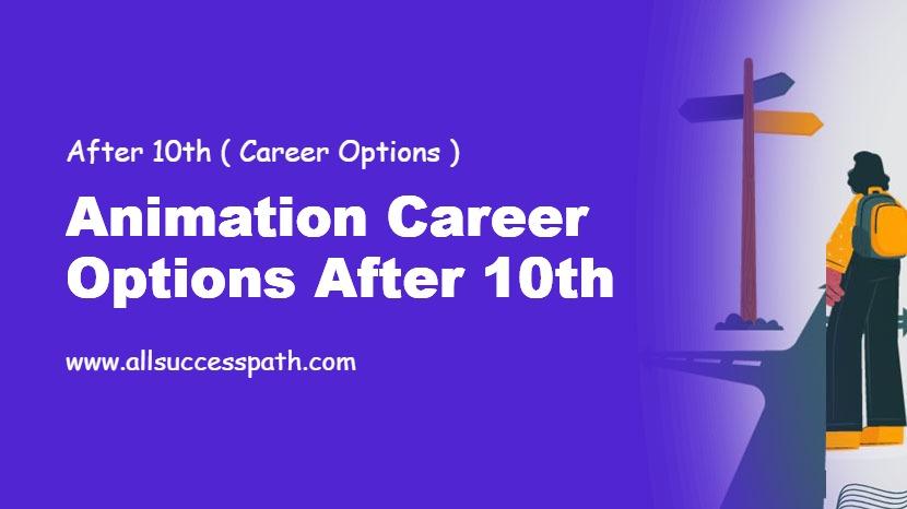 Animation Career Options After 10th