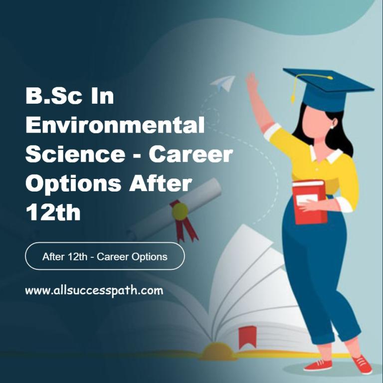 B.Sc in Environmental Science - Career Options After 12th