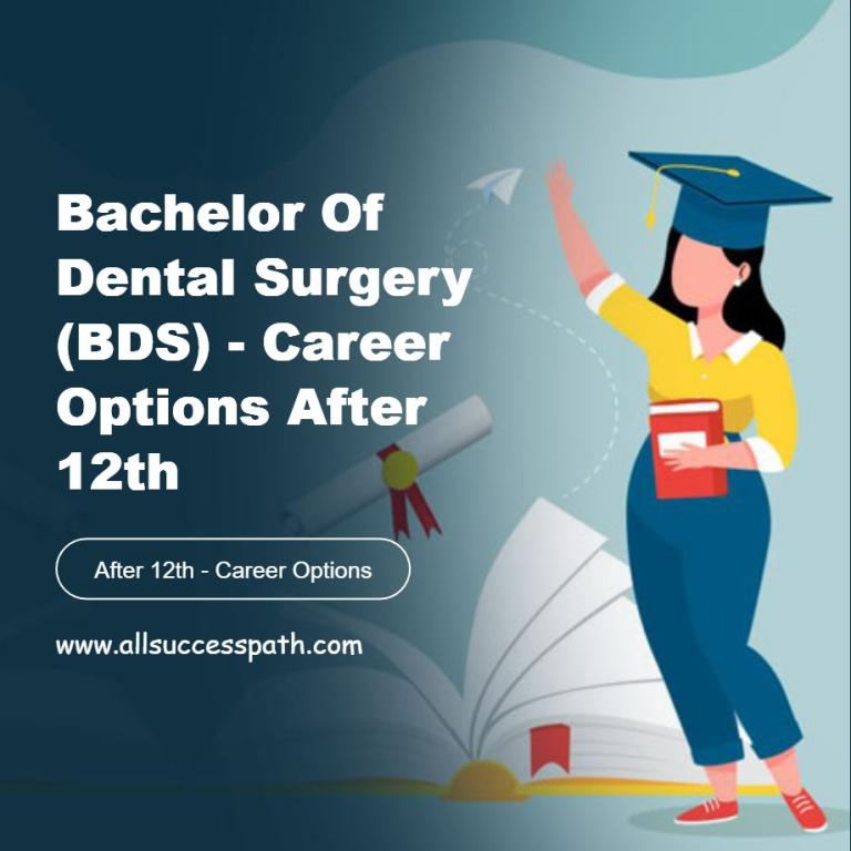 Bachelor of Dental Surgery (BDS) - Career Options After 12th