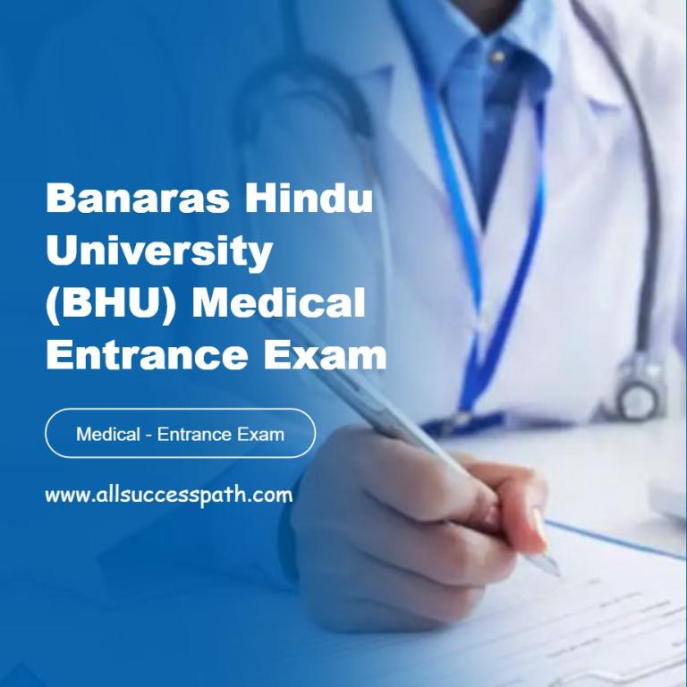 Banaras Hindu University (BHU) Medical Entrance Exam