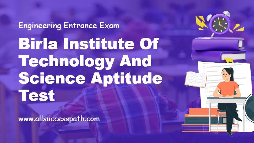 Birla Institute of Technology and Science Aptitude Test