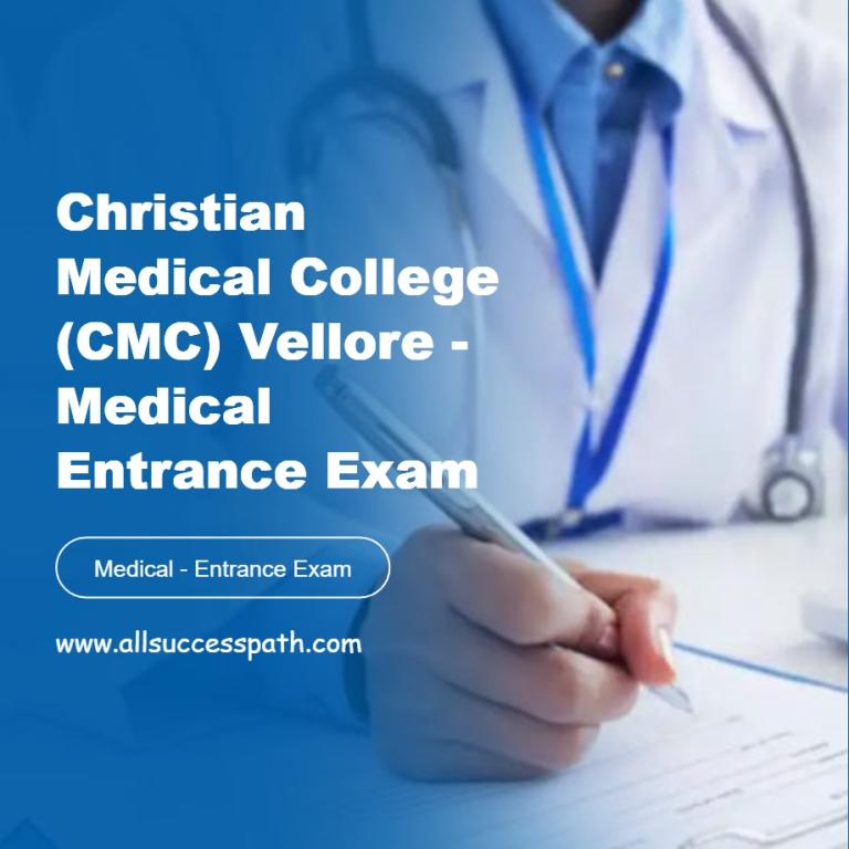 Christian Medical College (CMC) Vellore - Medical Entrance Exam