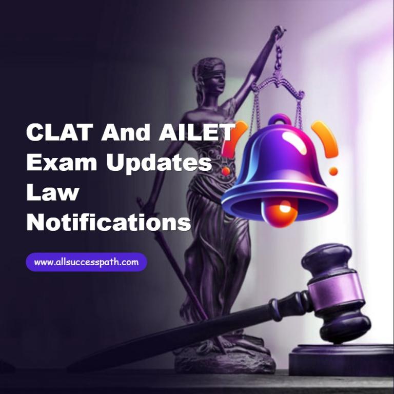 CLAT and AILET Exam Updates Law Notifications