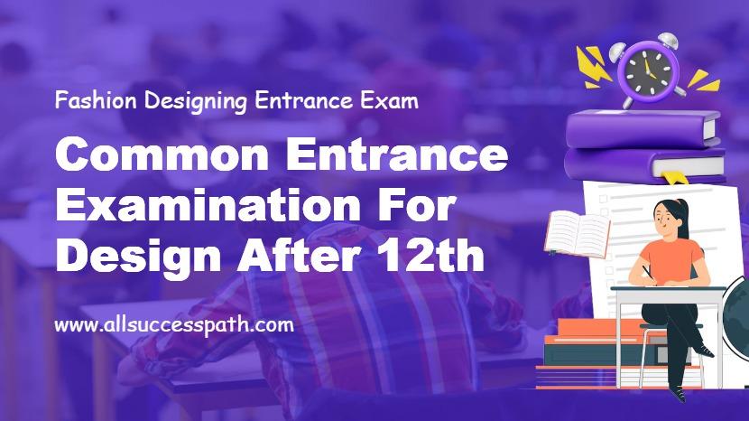 CEED Entrance Exam After 12th