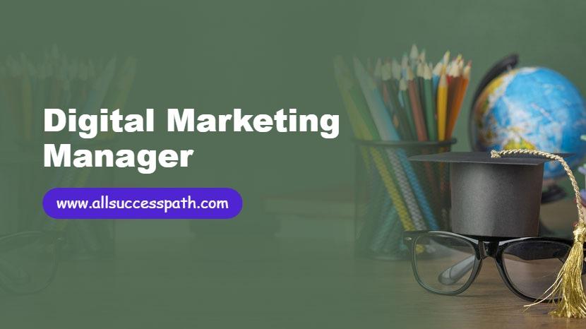 Digital Marketing Manager