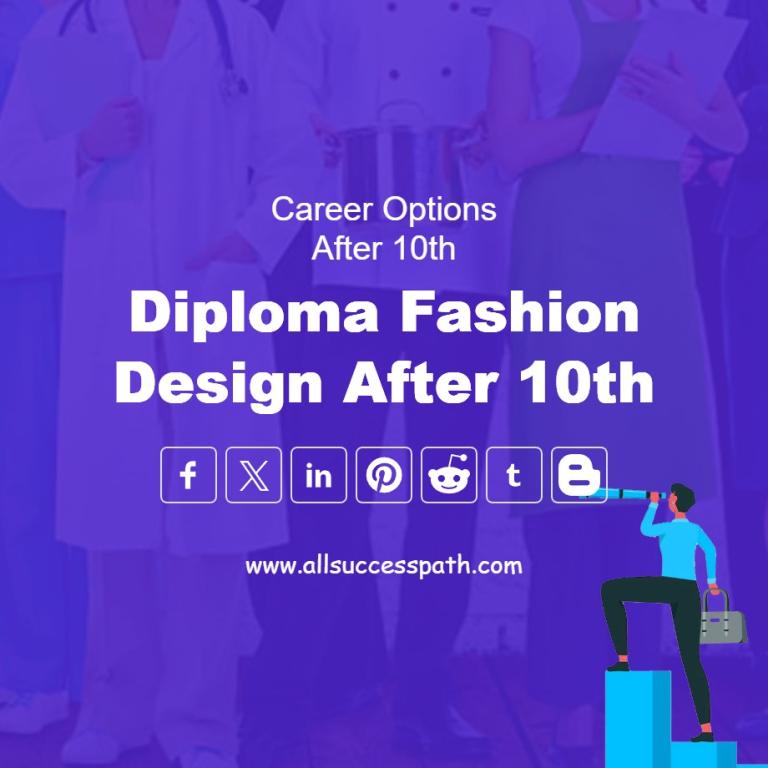 Diploma Fashion Design Career Options After 10th