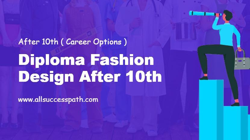 Diploma Fashion Design After 10th