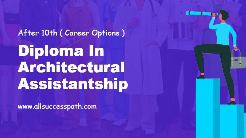 Diploma in Architectural Assistantship