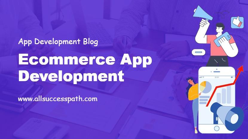 Ecommerce App Development