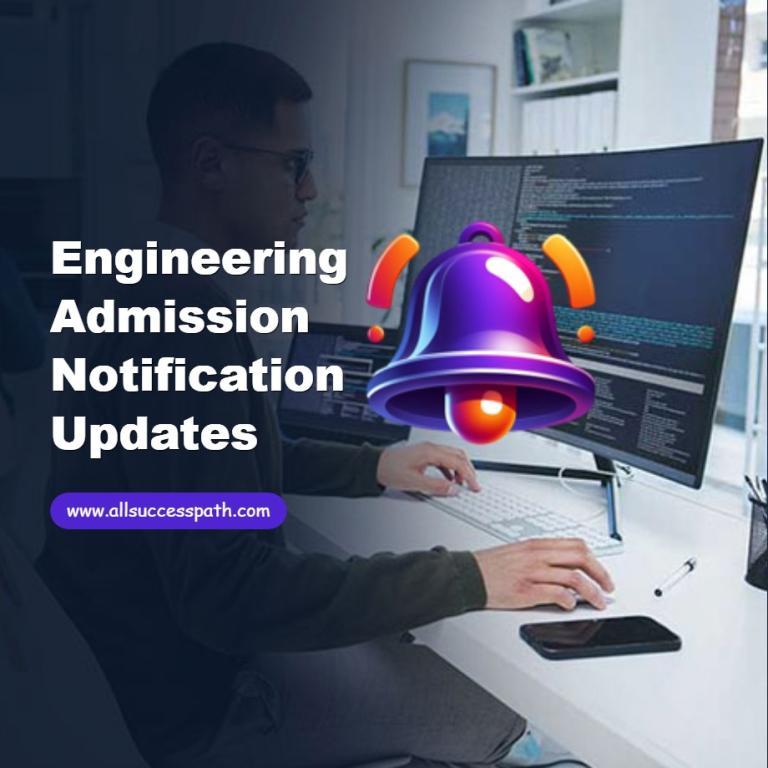 Engineering Admission Notification Updates