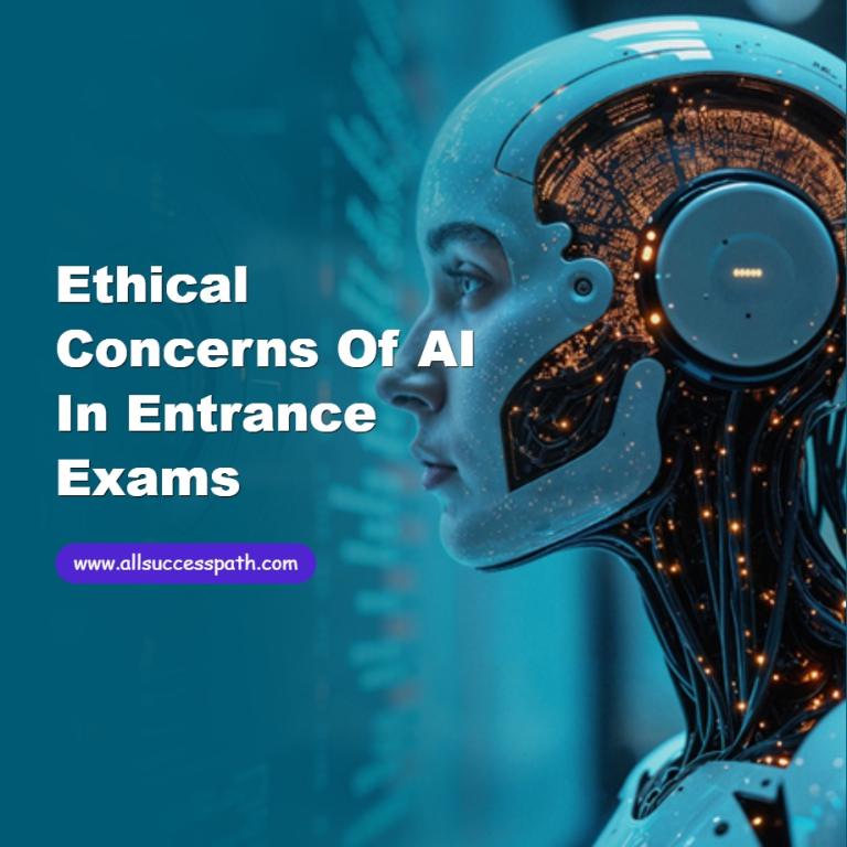 Ethical Concerns of AI in Entrance Exams