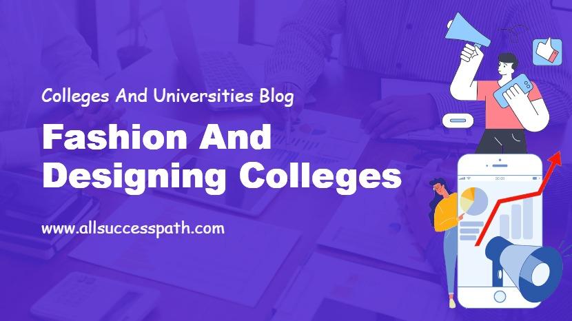 Fashion and Designing Colleges