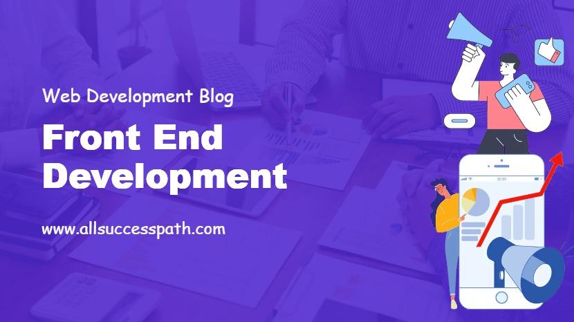 Front End Development