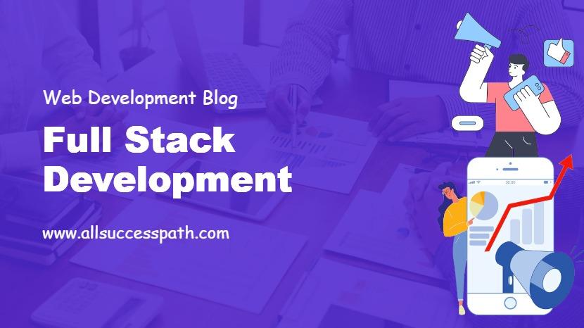 Full Stack Development